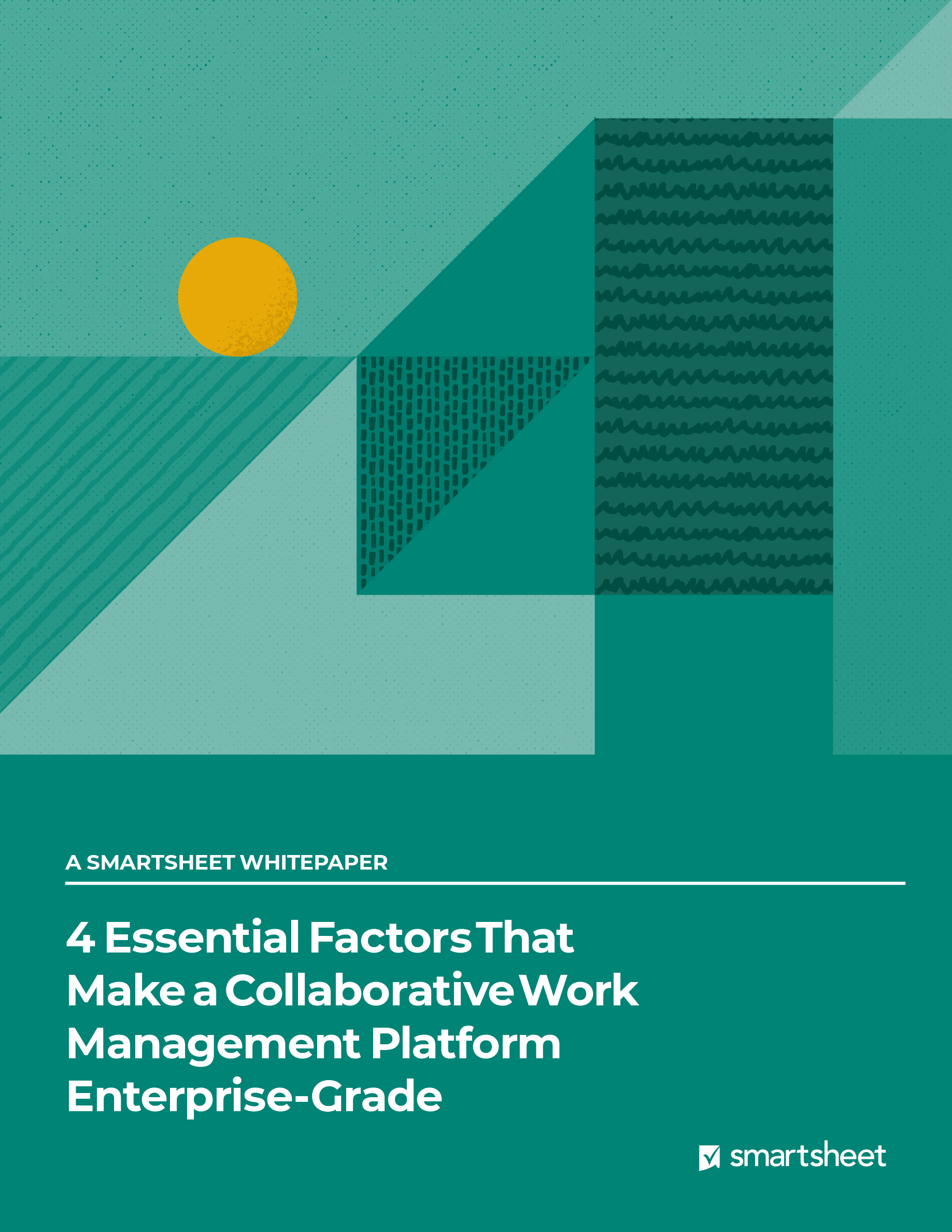 有限公司ver of report: 4 Essential Factors That Make a Collaborative Work Management Platform Enterprise-Grade