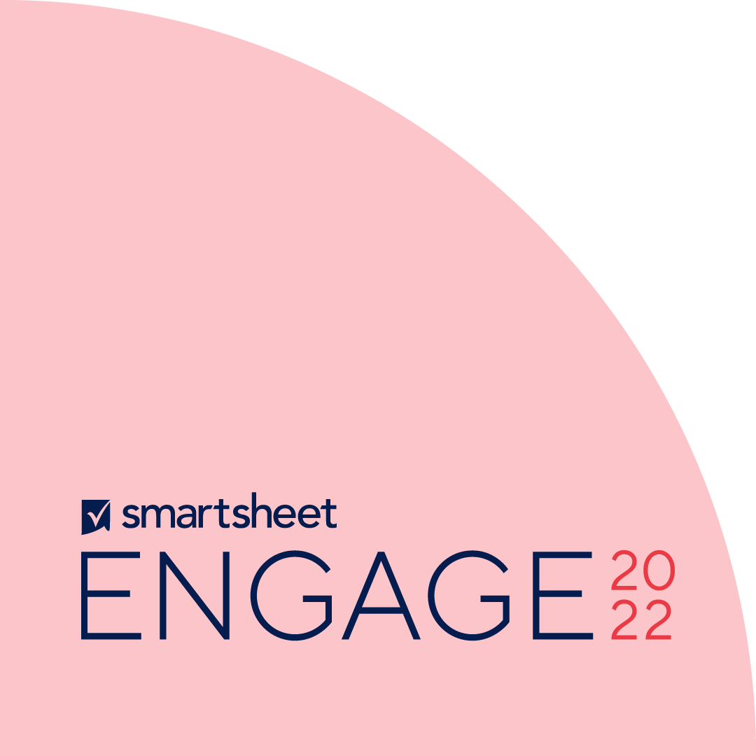 Smartsheet engage 2022形状